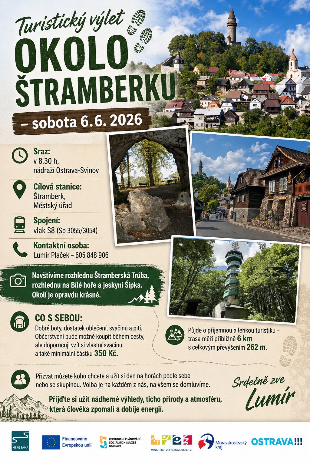 Právě si prohlížíte TURISTICKÝ VÝLET OKOLO ŠTRAMBERKA