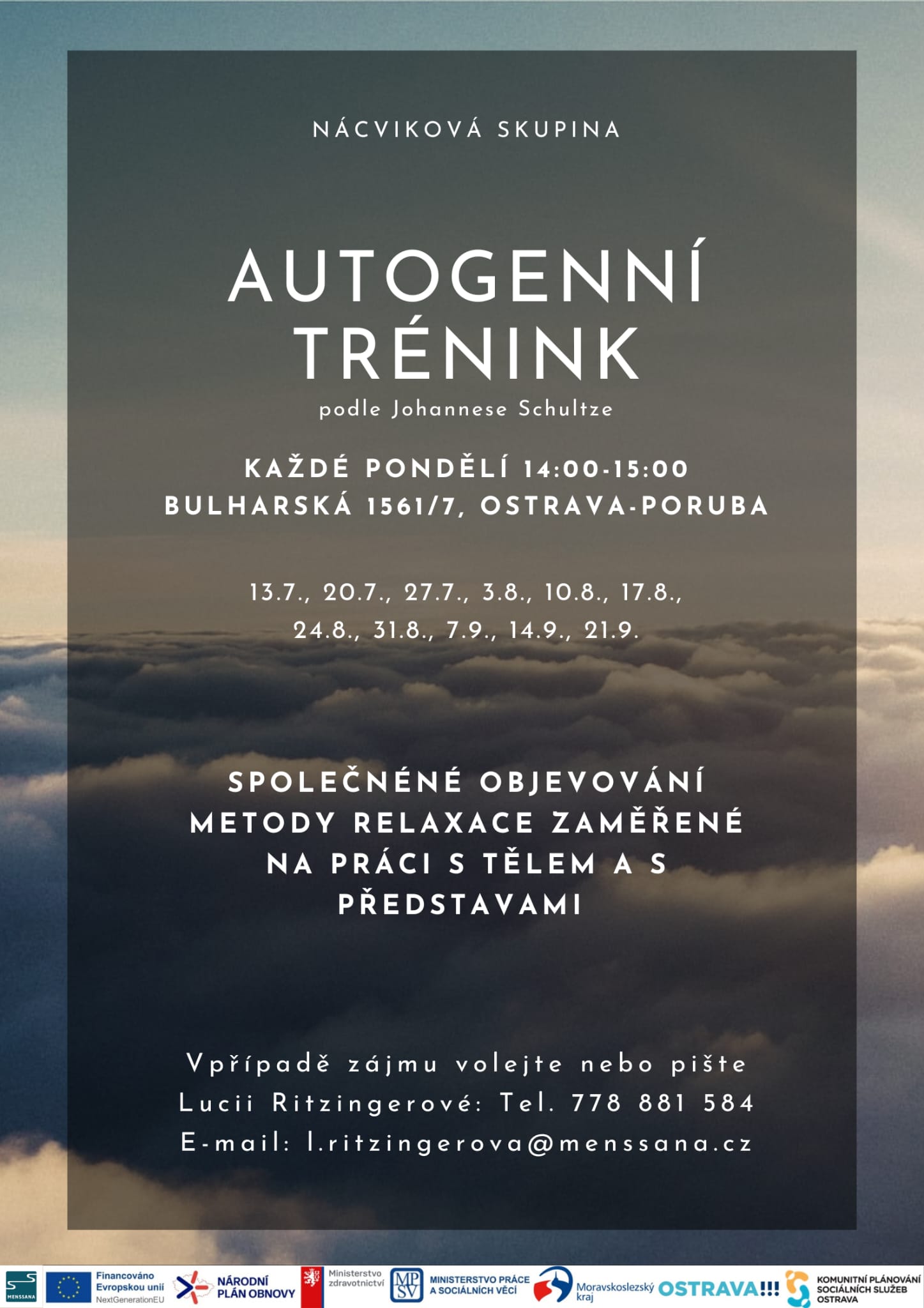 Právě si prohlížíte NÁCVIKOVÁ SKUPINA- AUTOGENNÍ TRÉNINK